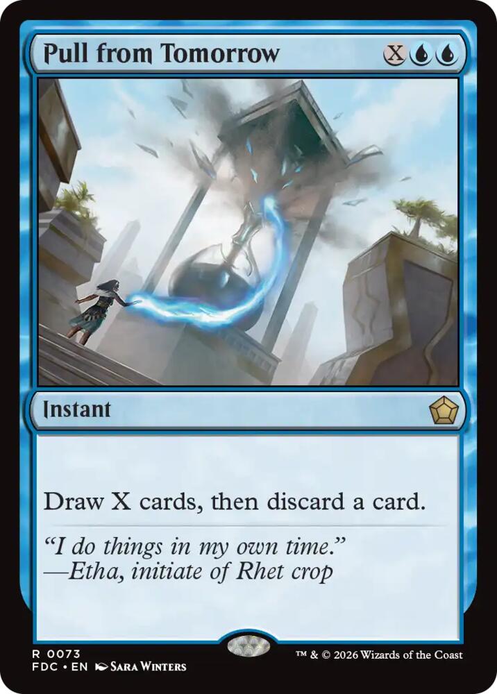 Pull from Tomorrow [Commander: Foundations]