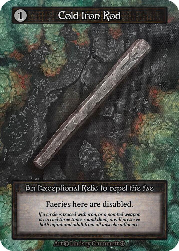 Cold Iron Rod