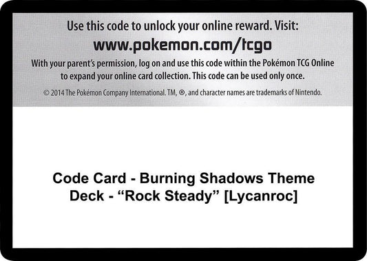 Code Card - Burning Shadows Theme Deck - "Rock Steady" [Lycanroc]