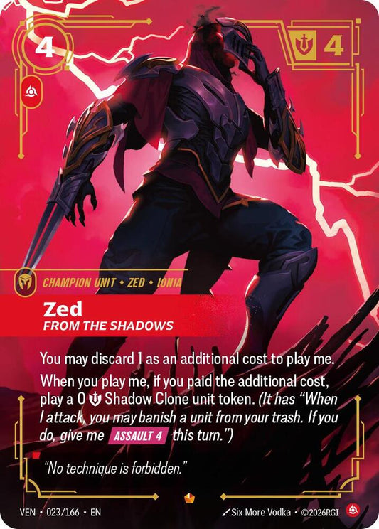 Zed, From the Shadows