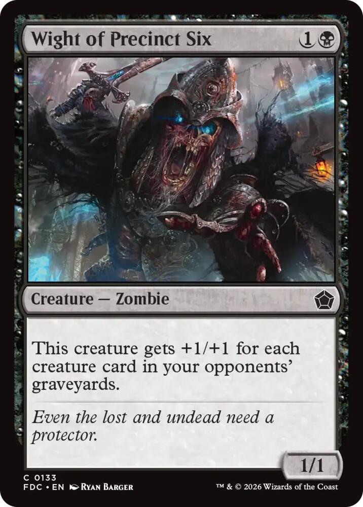 Wight of Precinct Six [Commander: Foundations]