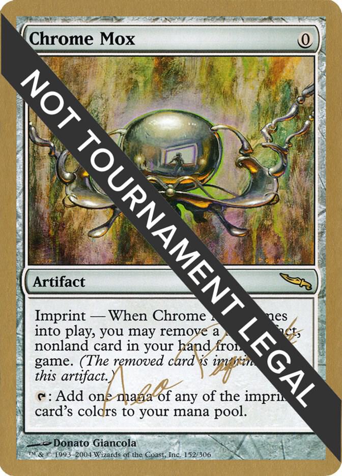 Chrome Mox - 2004 Aeo Paquette (MRD)